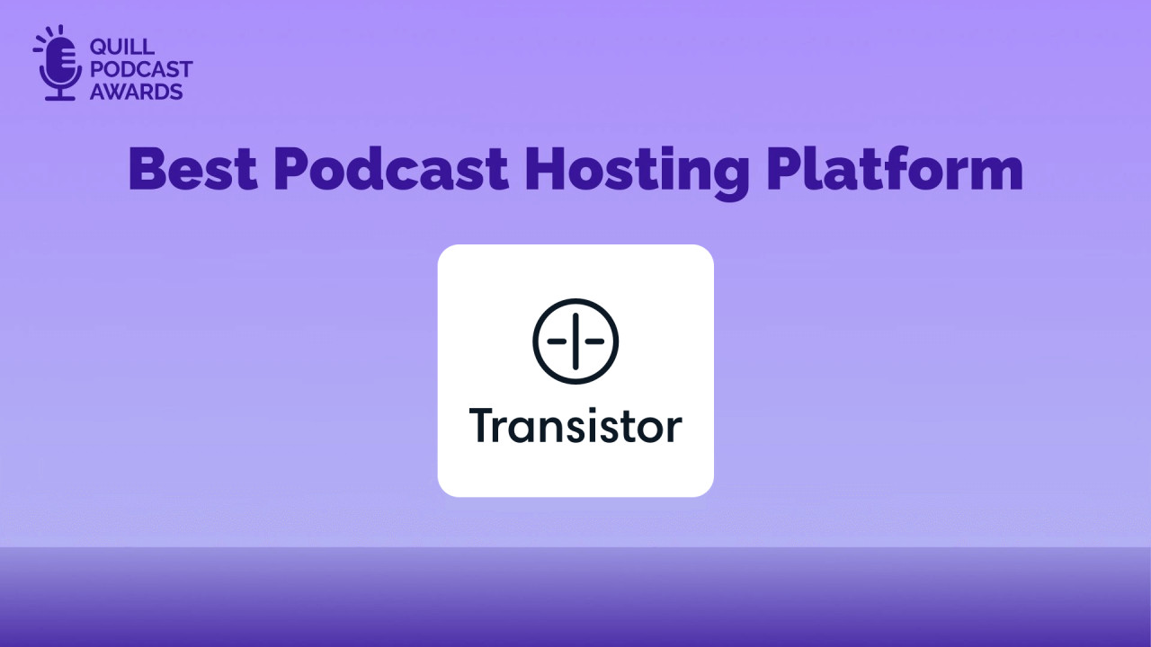 Transistor is the Best Podcast Hosting Platform of 2024